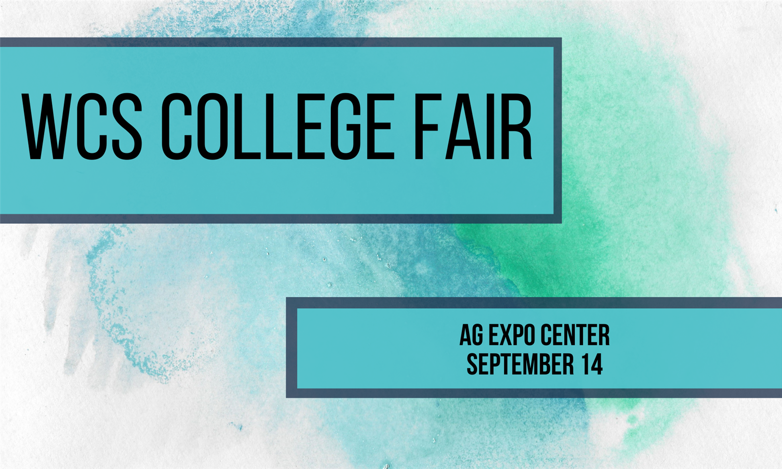 WCS College Fair Ag Expo Center September 14